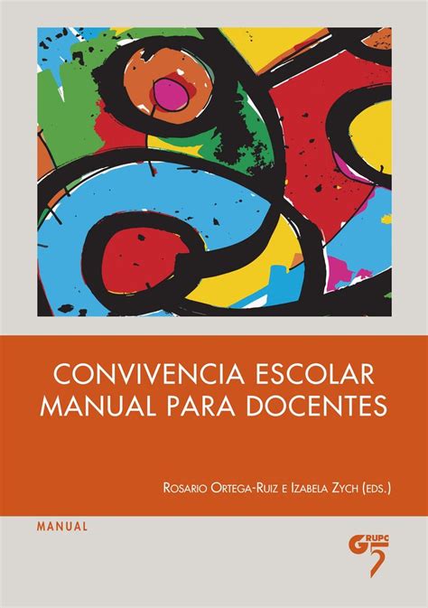 Convivencia escolar : manual para docentes / Rosario ...
