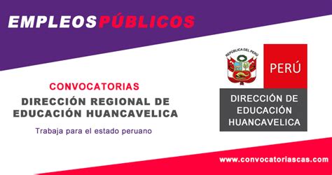 CONVOCATORIA DIRECCION DE EDUCACION DRE  HUANCAVELICA [CAS]: 1 Plaza ...
