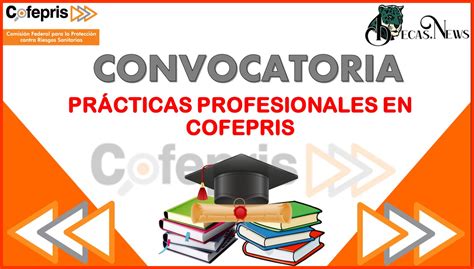 Convocatoria Prácticas Profesionales En COFEPRIS 2021 2022 【 Agosto 2021】