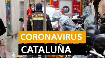 Coronavirus Barcelona: Última hora del Covid 19 en Cataluña el martes ...