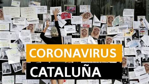 Coronavirus Cataluña: Datos de contagios y fallecidos y noticias de hoy ...