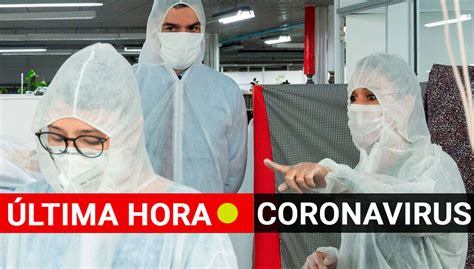 Coronavirus en España hoy | Noticias y datos de última hora del Covid ...