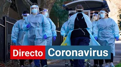 Coronavirus España Hoy, Noticias De Última Hora En Directo ...
