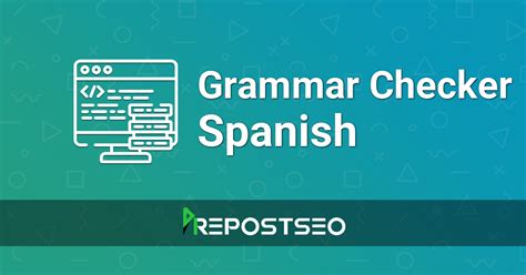 Corrector gramatical – Corrector castellano y ortográfico