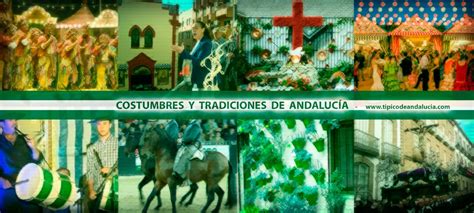 Costumbres y tradiciones de Andalucía   Feria, romería, procesiones...