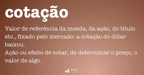 Cotação   Dicionário Online de Português