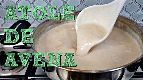 Creamy Atole De Avena Recipe | Mexican Style Oatmeal Drink ...
