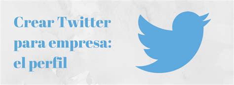 Crear Twitter para empresa  el perfil   Webempresa20   Internet ...