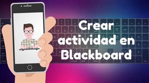 Crear una actividad en Blackboard   YouTube