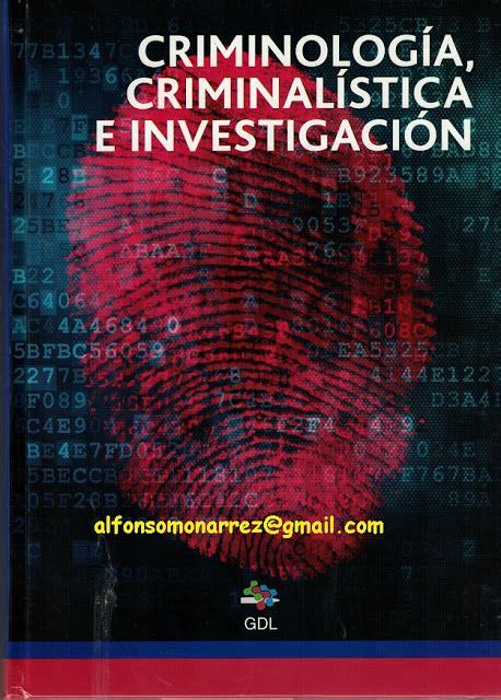 CRIMINOLOGIA CRIMINALISTICA E INVESTIGACION ...