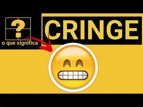 CRINGE   O que Significa Cringe e o que é um vídeo cringe no tiktok ...