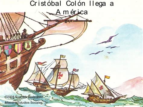 Cristóbal Colón llega a América