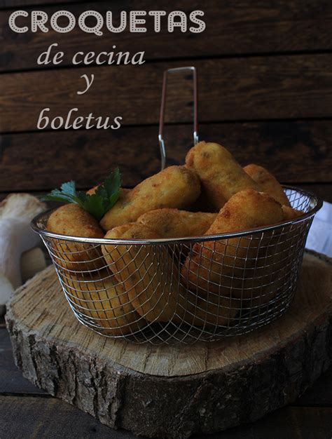 CROQUETAS DE CECINA Y BOLETUS | El jardín de mis recetas
