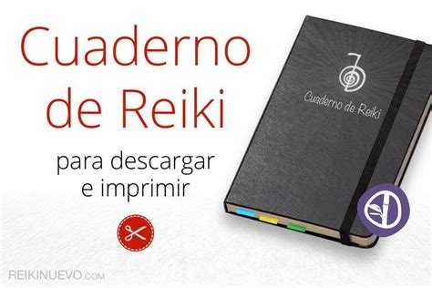 Cuaderno de Reiki para descargar e imprimir | espíritu y ...