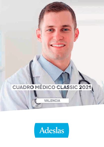 Cuadro Médico Adeslas Classic Valencia 2023 [PDF Valencia]