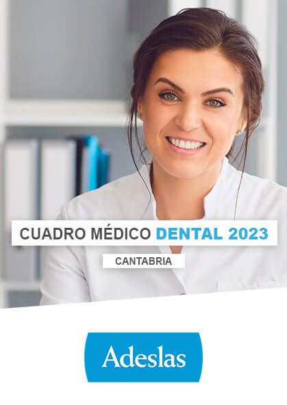 Cuadro médico Adeslas Dental Cantabria 2022 [PDF]