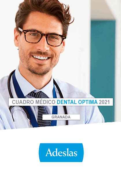 Cuadro Médico Adeslas Dental Optima Granada 2023 [PDF Granada]