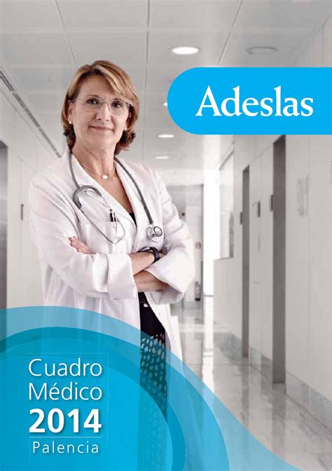 Cuadro medico adeslas palencia by esther Lopez   Issuu