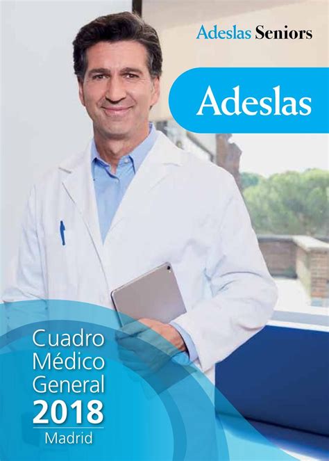 Cuadro médico general 2018 Adeslas Seniors | Medico general, Medicos ...