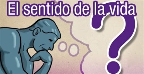 ¿Cuál es el sentido de la vida? | TuEstima   Guías, Artículos y más ...