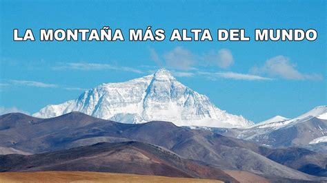 Cuál es la montaña más alta del mundo   YouTube