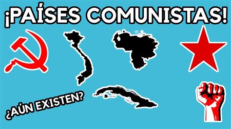 ¿CUÁLES PAÍSES SIGUEN SIENDO COMUNISTAS ACTUALMENTE?   YouTube