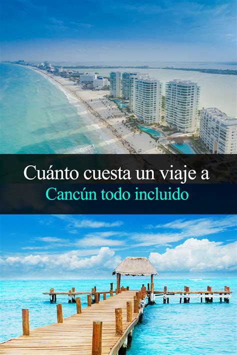 ¿Cuánto cuesta un viaje a Cancún todo incluido?   Tips ...