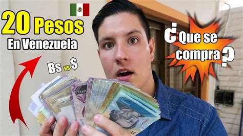 Cuantos son 20 pesos Mexicanos en Bolívares ¿que se compra ...