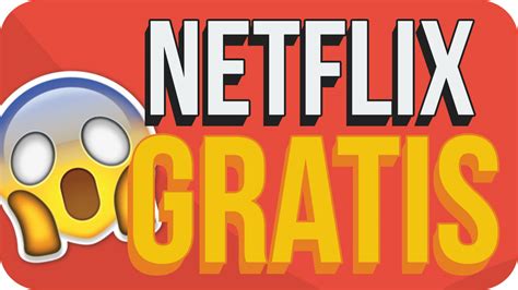 CUENTAS DE NETFLIX GRATIS 2017   Como tener Netflix Gratis ...