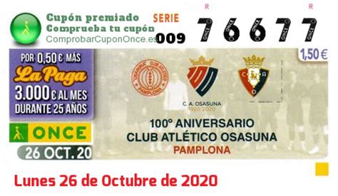 Cupon ONCE del Lunes 26 de Octubre de 2020   Nº 76677 ...