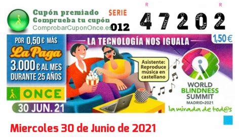 Cupon ONCE del Miércoles 30 de Junio de 2021   Nº 47202 ...