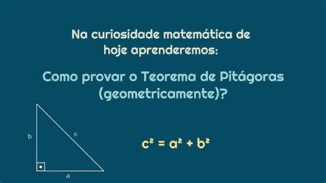 Curiosidades #02   Você sabe provar o Teorema de Pitágoras?   YouTube