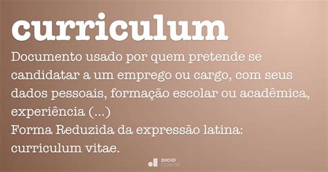Curriculum   Dicio, Dicionário Online de Português