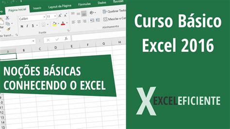 Curso Básico de Excel 2016 – Conhecendo o Excel   YouTube