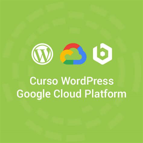 Curso Bitnami WordPress Google Cloud Gratis