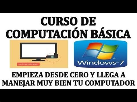 CURSO COMPLETO DE COMPUTACIÓN BÁSICA 2018 APRENDE A USAR ...