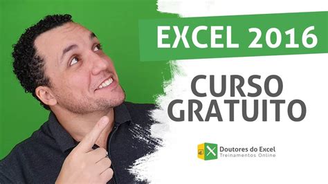 Curso de Excel 2016 Gratuito   Doutores do Excel 2023
