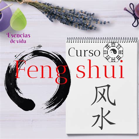 CURSO DE FENG SHUI – Esencias de vida