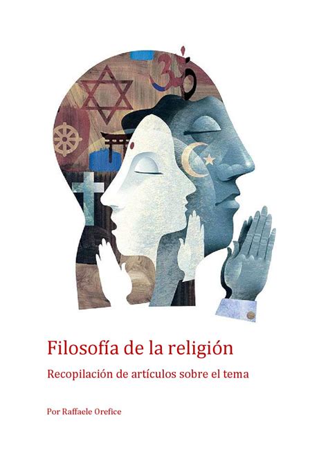 Curso de Filosofia de la Religion by Raffaele Orefice   Issuu