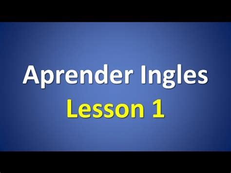 Curso de Ingles Nivel Inicial para principiantes.   YouTube