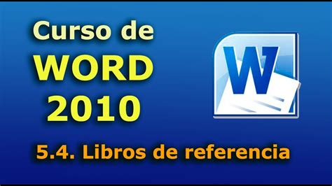Curso de Microsoft Word 2010. 5.4. Libros de referencia ...
