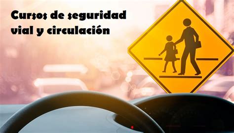 Cursos de seguridad vial y circulación GRATIS online ...