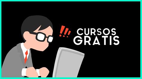 CURSOS GRATIS!!!!   YouTube