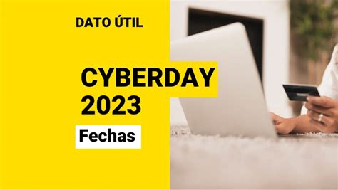 CyberDay 2023: fechas, recomendaciones y sitio oficial para obtener ...