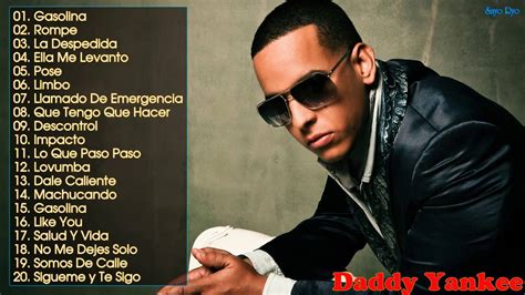 Daddy Yankee | Las 30 Mejores Canciones de Daddy Yankee ...