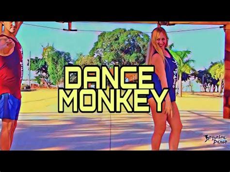 DANCE MONKEY   TONES AND I   Coreografia: Requebra Dance ...