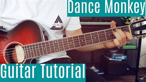 Dance Monkey   Tones And I | Guitar Tutorial/Lesson | Easy ...