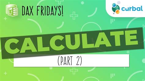 DAX Fridays! #8: CALCULATE  Part 2    YouTube