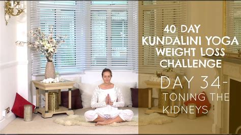 Day 34: Toning The Kidneys   The 40 Day Kundalini Yoga ...