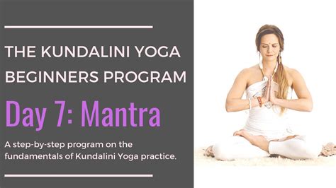 Day 7: Mantra   The Kundalini Yoga Beginners Program   YouTube